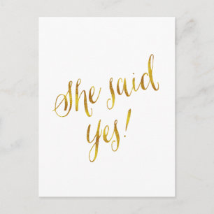 She Said Yes Quote Faux Gold Foil Metallic Design Announcement Postcard