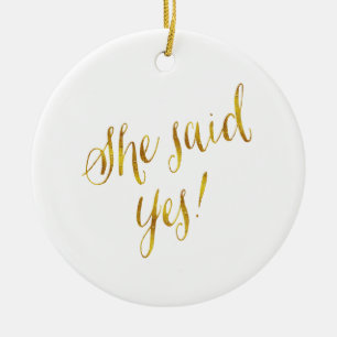 She Said Yes Quote Faux Gold Foil Metallic Design Ceramic Tree Decoration