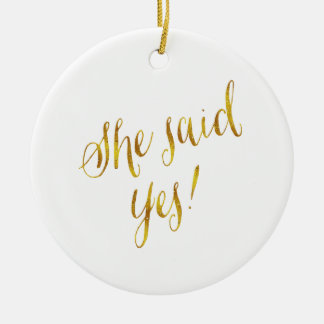 She Said Yes Quote Faux Gold Foil Metallic Design Ceramic Tree Decoration