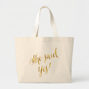 She Said Yes Quote Faux Gold Foil Metallic Design Large Tote Bag