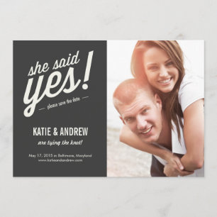 She Said Yes! Save The Date Invitation