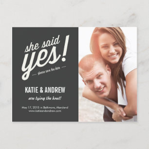 She Said Yes! Save The Date Postcard