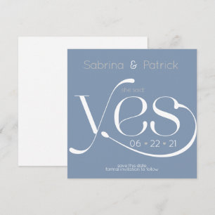 She Said Yes Typography Dusty Blue Save the Date Invitation