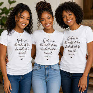 She Shall Not Be Moved Psalm 46:5 Christian T-Shirt