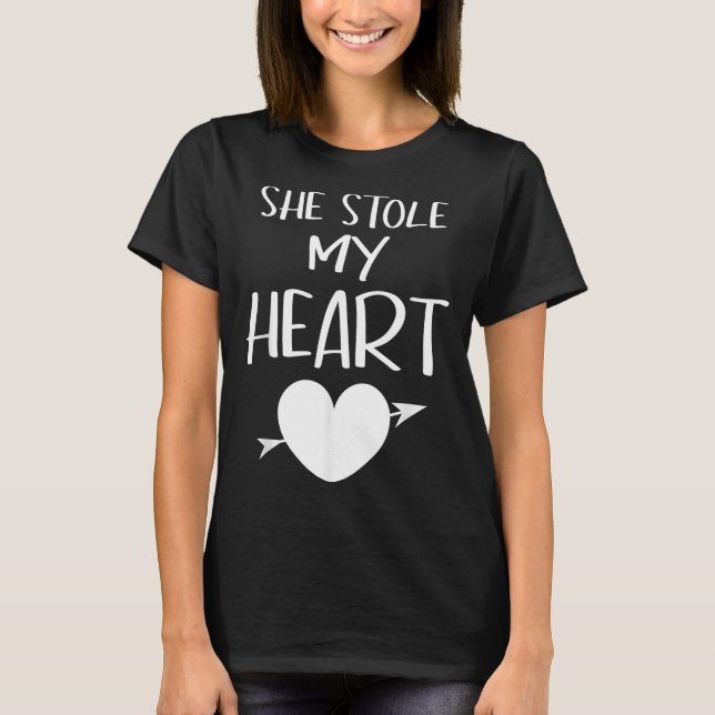 She Stole My Heart Valentines Day Matching Couples T-Shirt (Front)