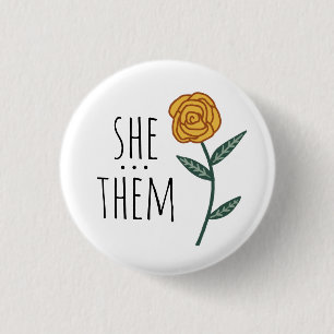 SHE/THEM Pronouns Gold Rose CUSTOM  3 Cm Round Badge
