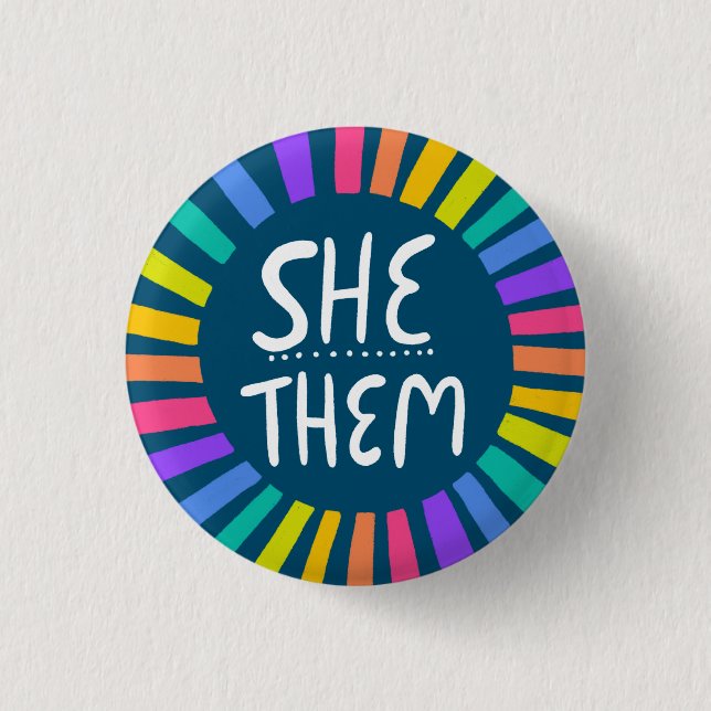 SHE / THEM Pronouns Rainbow Handlettered Pride 3 Cm Round Badge (Front)