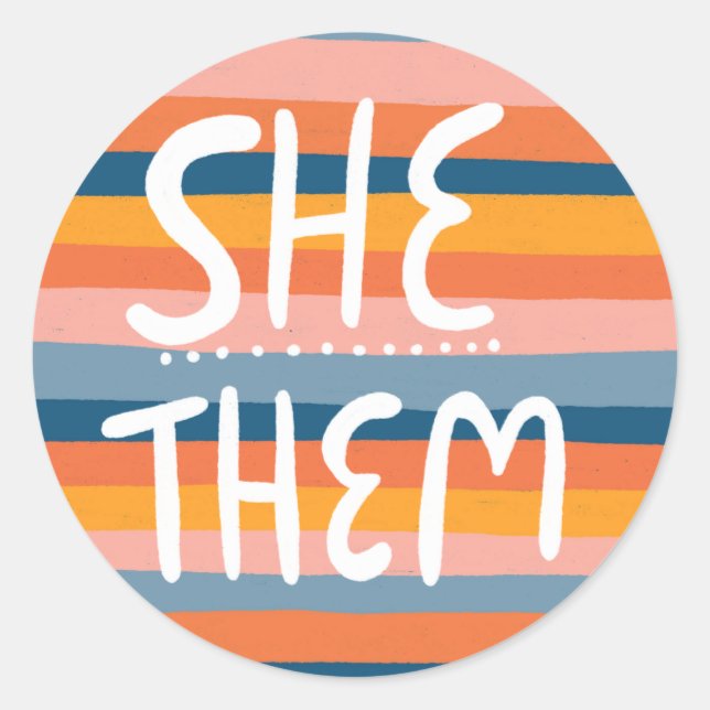 SHE/THEM Pronouns Stripes Handlettering Sheet of Classic Round Sticker (Front)