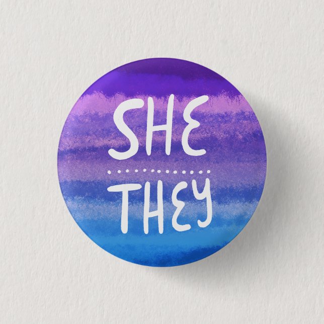 SHE/THEY Pronouns Colourful Handlettered Watercolo 3 Cm Round Badge (Front)