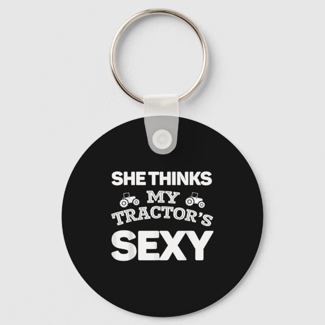 She Thinks My Tractors Y T Shirt Funny Boyfriend G Key Ring (Front)