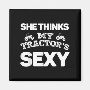 She Thinks My Tractors Y T Shirt Funny Boyfriend G Magnet