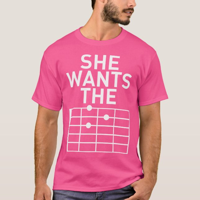 She Wants The D Chord T Shirt Funny Music Guitar H (Front)