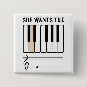 She Wants the D Piano Music 15 Cm Square Badge