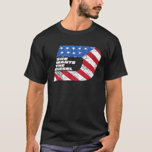 She Wants The Diesel Mechanic Tee American Flag