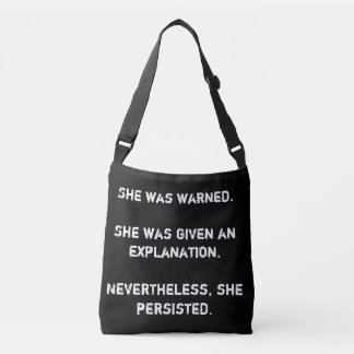 She Was Warned Crossbody Bag