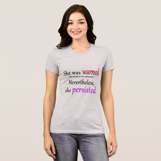 She Was Warned (text) T-Shirt