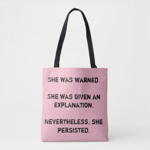 She Was Warned Tote Bag