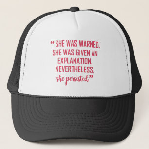 SHE WAS WARNED TRUCKER HAT