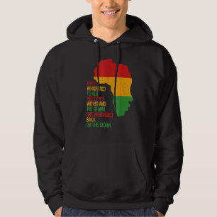 She Whispered Back I Am The Storm Black History Mo Hoodie