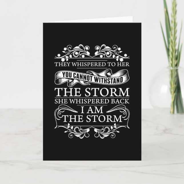 She Whispered Back I Am The Storm Card (Front)