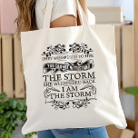 She Whispered Back I Am The Storm Tote Bag<br><div class="desc">She Whispered Back I Am The Storm Tote Bag. They Whispered To Her You Cannot Withstand The Storm...  She Whispered Back I am The Storm. Beautiful motivational quote gift for her. Perfect for the woman who exudes strength and a warrior attitude.</div>