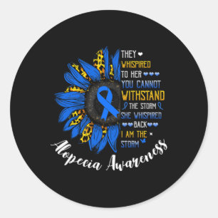 She Whispered I Am The Storm Alopecia Areata Aware Classic Round Sticker