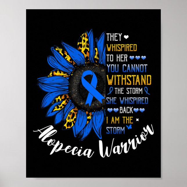 She Whispered I Am The Storm Alopecia Areata warri Poster (Front)