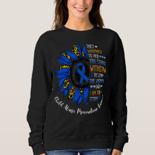 She Whispered I Am The Storm Child Abuse Preventio Sweatshirt