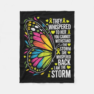 She Whispered I Am The Storm Childhood Cancer Awar Fleece Blanket