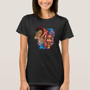 She Who Kneels Before God Can Stand Before Anyone  T-Shirt