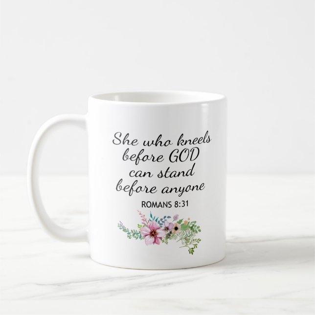 She Who Kneels Romans 8:31 Bible Scripture Coffee Mug (Left)