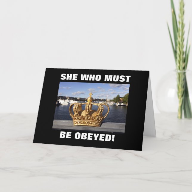 SHE WHO MUST BE OBEYED! CARD (Front)