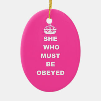 She who must be obeyed ceramic tree decoration