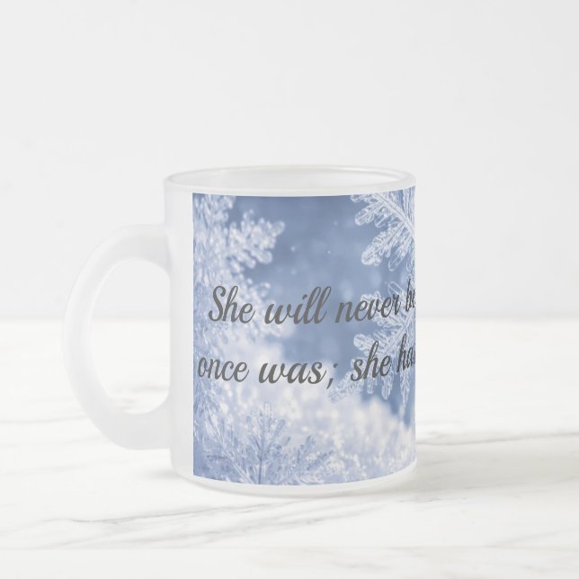 She will never be the same frosted glass coffee mug (Left)