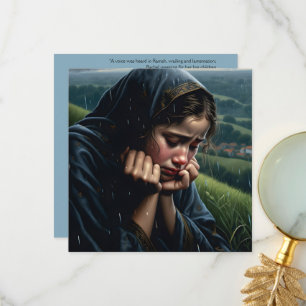 "She Will Not Be Comforted" Sympathy Card