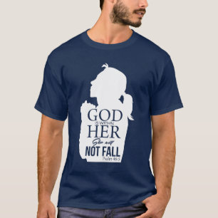 She Will Not Fail Christian Affirmation T-Shirt