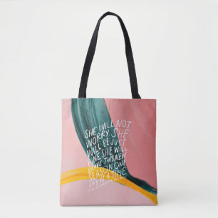 She will not worry, she will be just fine tote bag