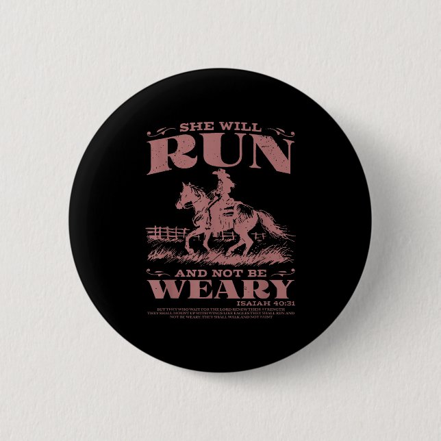 She Will Run And Not Be Weary  6 Cm Round Badge (Front)
