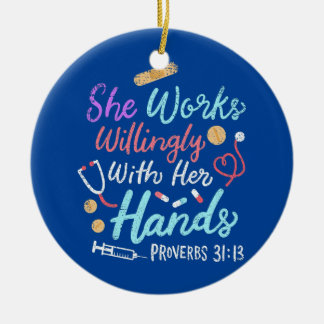 She Works Willingly With Her Hands Proverbs 31 13 Ceramic Tree Decoration