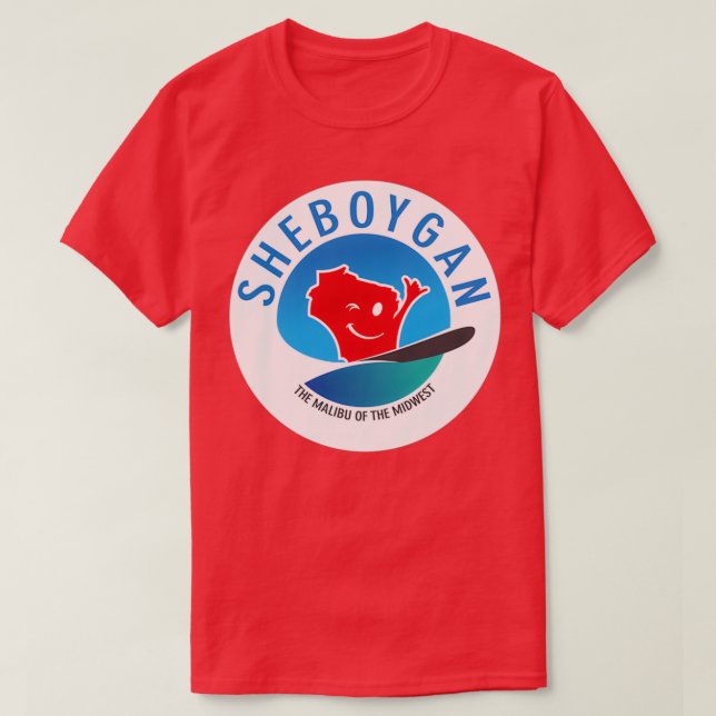 Sheboygan The Malibu of the Midwest Circular T-Shirt (Design Front)