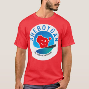 Sheboygan The Malibu of the Midwest Circular T-Shirt