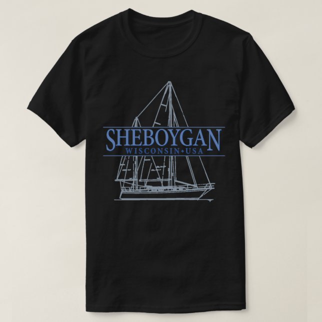 Sheboygan Wisconsin T-Shirt (Design Front)