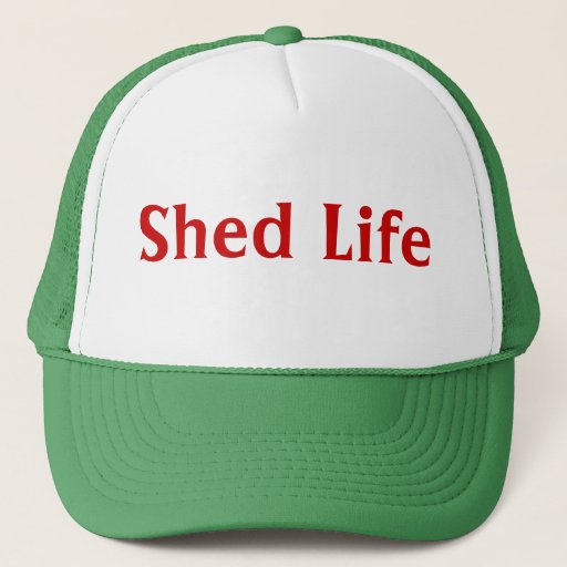 Image of Shed Life Trucker's Hat