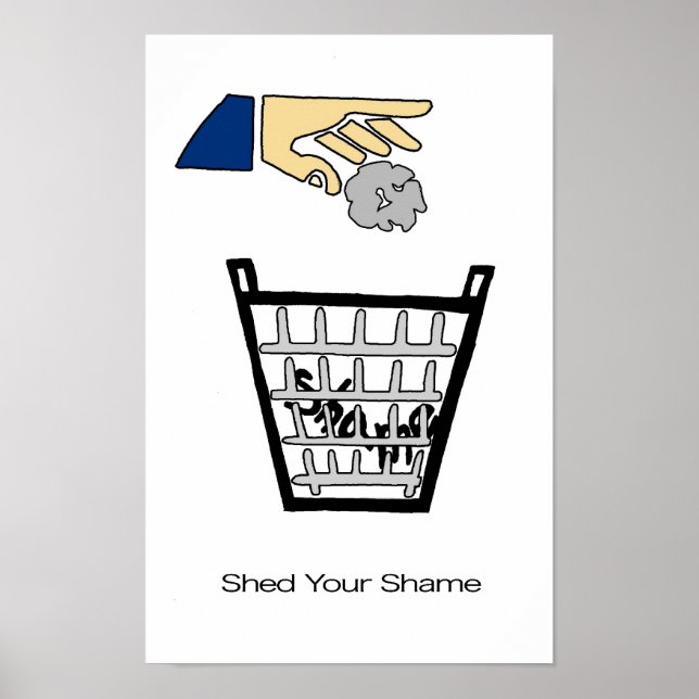 Shed Your Shame Poster (Front)