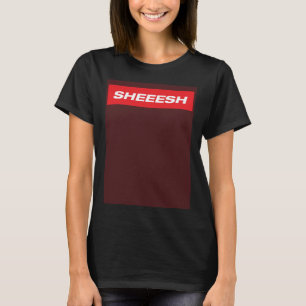 Sheeesh box meme wow cool jesus T-Shirt