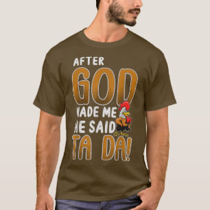 Sheep After God Made Me He Said Tada T-Shirt
