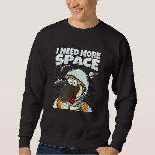 Sheep Farmer Shepherd Sheep Farm   I Need More Spa Sweatshirt