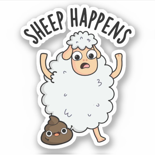 Sheep Happens Funny Poop Pun  (Front)