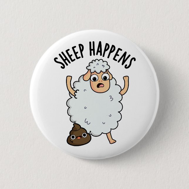 Sheep Happens Funny Poop Pun  6 Cm Round Badge (Front)