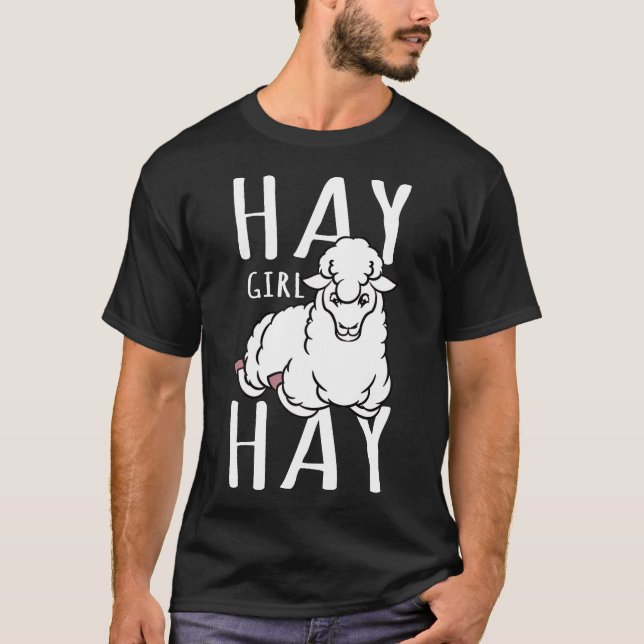 Sheep  Hay Girl Hay T-Shirt (Front)